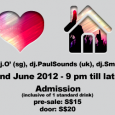 5 DJs – 4 from Singapore, 1 from London… One common goal… Featuring dj.Slow, dj.O’, dj.Paul Sounds, dj.Small & newest edition to the team… dj.JonFoo @ Home Club...