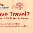 Love to Travel to new and exciting places? Well you have come to the right place as local station Power 98FM and POPCulture Online will be giving away...